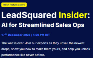 LeadSquared Insider: AI for Streamlined Sales Ops